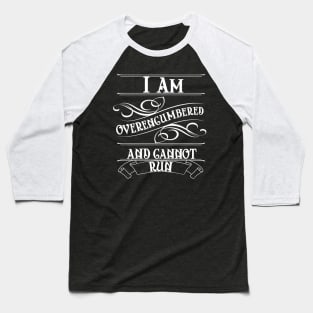 I Cannot Run -Light Baseball T-Shirt